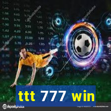 ttt 777 win